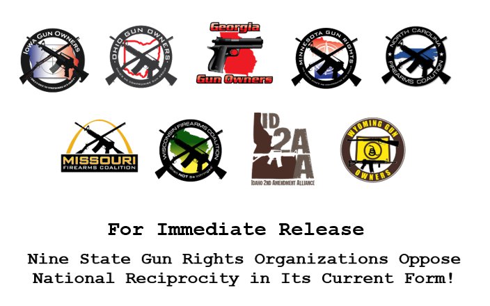 Nine State Gun Rights Organizations Oppose National Reciprocity in Its Current Form!